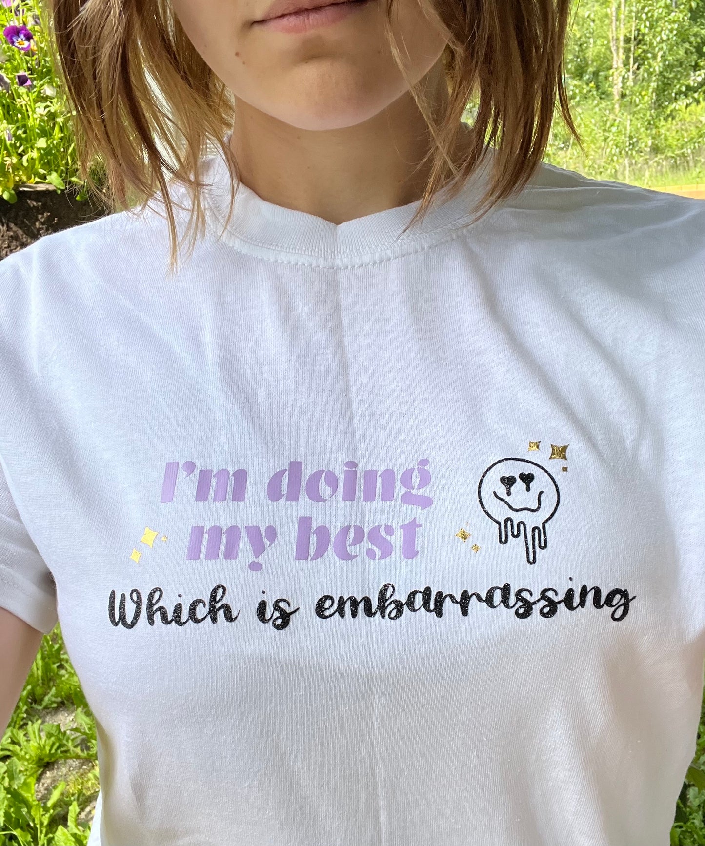 I'm Doing My Best T-Shirt